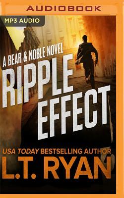 Ripple Effect by L.T. Ryan