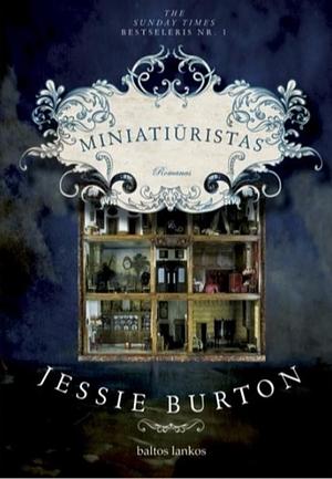 Miniatiūristas by Jessie Burton