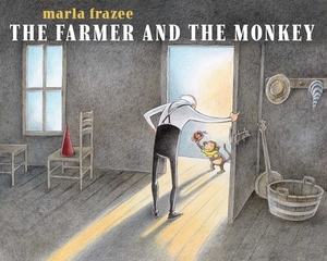 The Farmer and the Monkey by Marla Frazee
