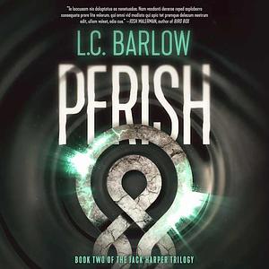 Perish by L. C. Barlow