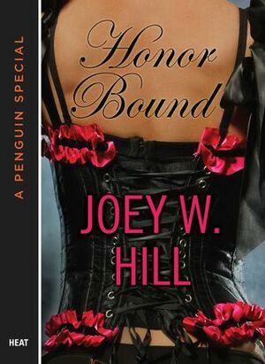 Honor Bound by Joey W. Hill