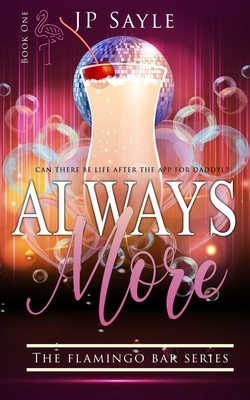 Always More by JP Sayle
