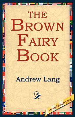 The Brown Fairy Book by Andrew Lang