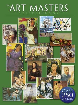 The Art Masters Sticker Book: Over 250 Stickers by Dover