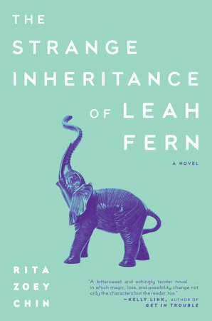 The Strange Inheritance of Leah Fern by Rita Zoey Chin