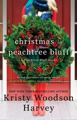 Christmas in Peachtree Bluff by Kristy Woodson Harvey