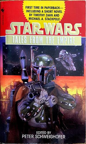Tales From the Empire by Peter Schweighofer