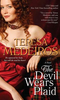 The Devil Wears Plaid by Teresa Medeiros