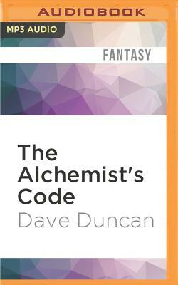 The Alchemist's Code by Dave Duncan