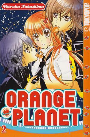 Orange Planet, Band 02 by Haruka Fukushima, Haruka Fukushima