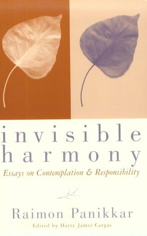 Invisible Harmony by Raimon Panikkar