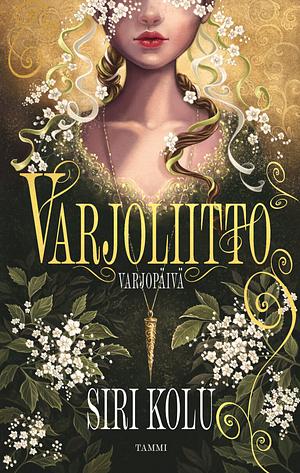 Varjoliitto by Siri Kolu