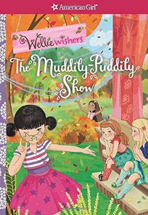 The Muddily-Puddily Show by Valerie Tripp