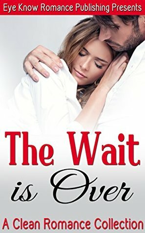 The Wait is Over by Eye Know Publishing