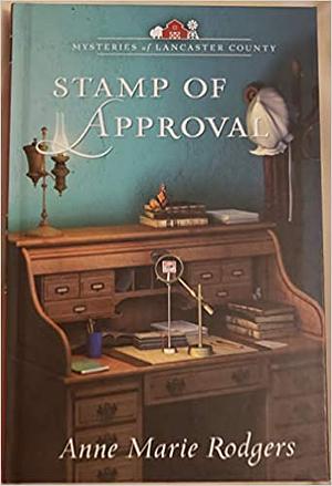 Stamp of Approval by Anne Marie Rodgers