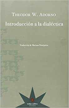 Introducción a la dialéctica by Christoph Ziermann, Theodor W. Adorno