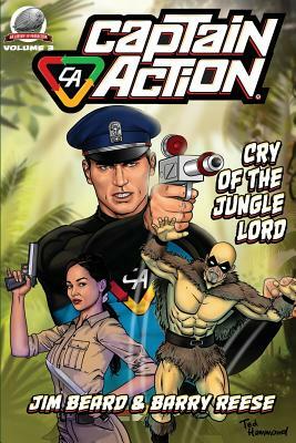 Captain Action: Cry of the Jungle Lord by Jim Beard, Barry Reese