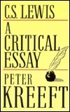 C.S. Lewis: A Critical Essay by Peter Kreeft