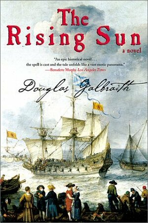 The Rising Sun by Douglas Galbraith