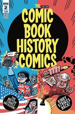 Comic Book History of Comics: The British Comics Invasion! #2 by Fred Van Lente