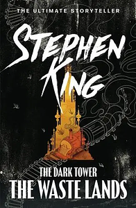 The Waste Lands by Stephen King