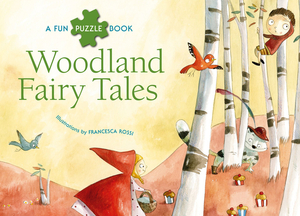 Woodland Fairy Tales: A Fun Puzzle Book by 