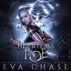 Heartless Foe by Eva Chase