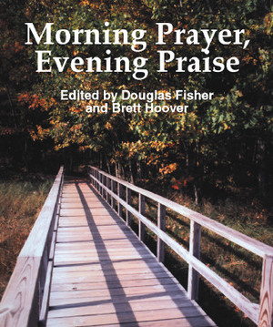 Morning Prayer, Evening Praise by 