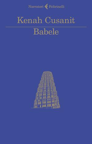 Babele by Kenah Cusanit