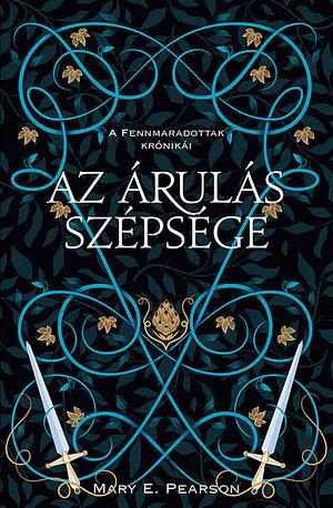 Az ​árulás szépsége by Mary E. Pearson