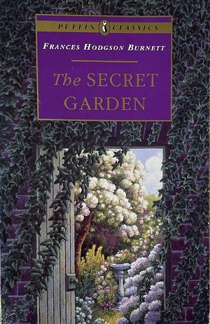 The Secret Garden by Frances Hodgson Burnett