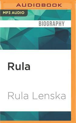 Rula: My Colourful Life by Rula Lenska