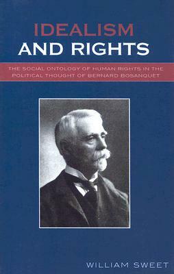 Idealism & Rights PB by William Sweet