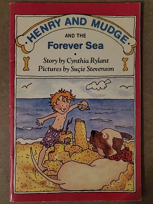 Henry and Mudge and the Forever Sea by Cynthia Rylant
