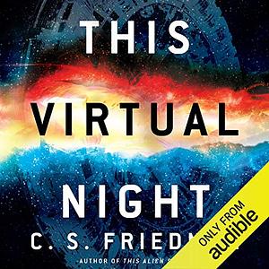 This Virtual Night by C.S. Friedman