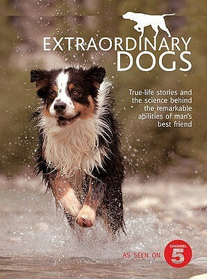 Extraordinary Dogs by Elizabeth Wilhide