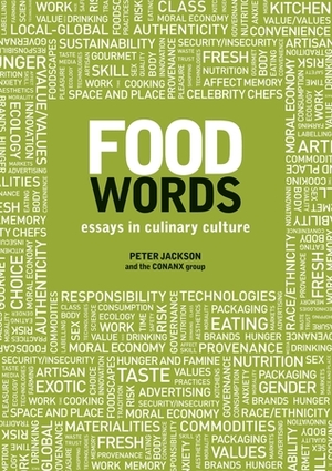 Food Words: Essays in Culinary Culture by Peter Jackson