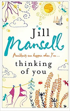 Thinking of You by Jill Mansell