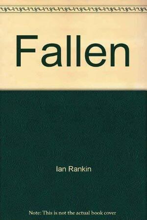 Fallen/ The Falls by Ian Rankin