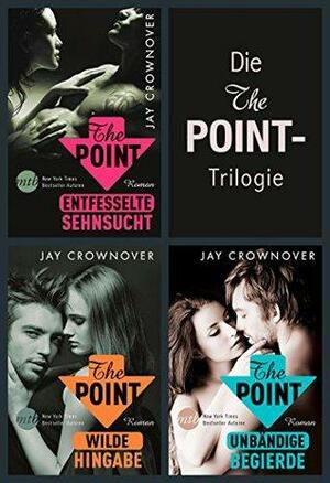 Die The-Point-Trilogie by Jay Crownover