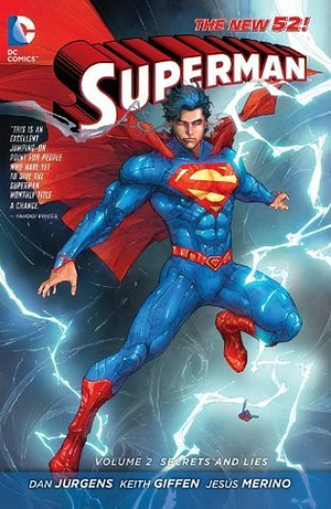 Superman, Volume 2: Secrets and Lies by Jesús Merino, Keith Giffen, Dan Jurgens