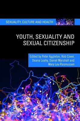 Youth, Sexuality and Sexual Citizenship by 