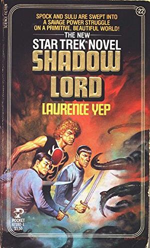 Shadow Lord: Star Trek #22 by Laurence Yep, Laurence Yep