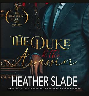 The Duke and the Assassin by Heather Slade