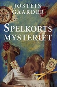 Spelkortsmysteriet by Jostein Gaarder