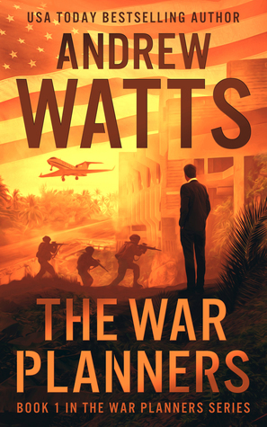 The War Planners by Andrew Watts