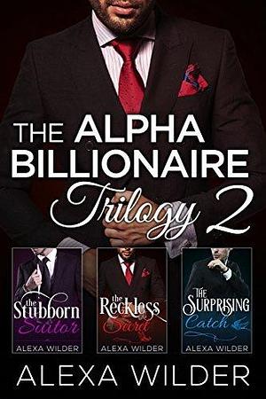 The Alpha Billionaire In Love Trilogy by Raleigh Blake, Raleigh Blake