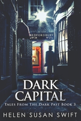 Dark Capital: Clear Print Edition by Helen Susan Swift