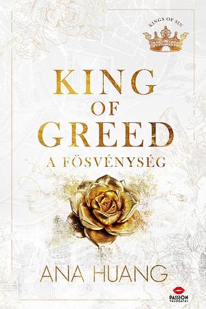 King of Greed - A fösvénység by Ana Huang