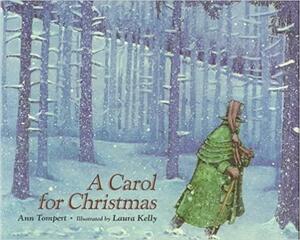 A Carol for Christmas by Ann Tompert